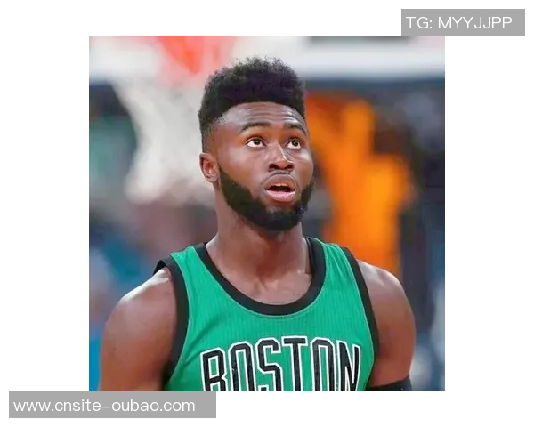 杰伦布朗三节狂砍41分6篮板2助攻正负值高达36展现统治力